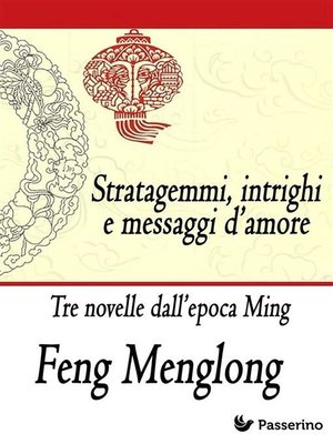 cover image of Stratagemmi, intrighi e messaggi d'amore